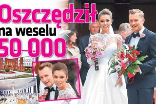 Oszczędził na weselu 50 000