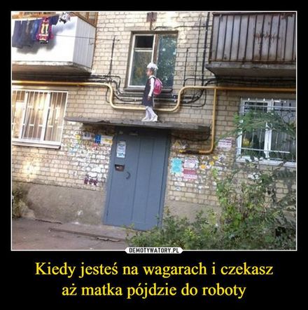 Memy na dzień wagarowicza