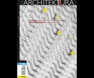 Miesięcznik Architektura 12/2006