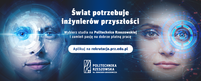 Politechnika Rzeszowska rusza z rekrutacją. Sprawdź, jak aplikować! [WIDEO]