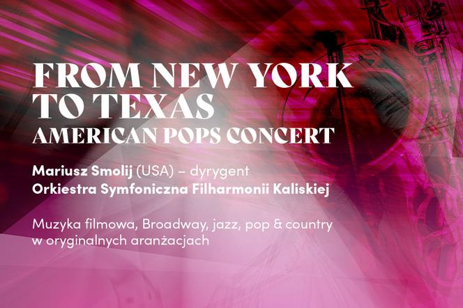 „From New York to Texas” w Filharmonii Kaliskiej 