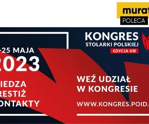 XIII Kongres Stolarki Polskiej. 24-25 maja 2023 zapraszamy na rozmowy o przyszłości branży budowlanej 