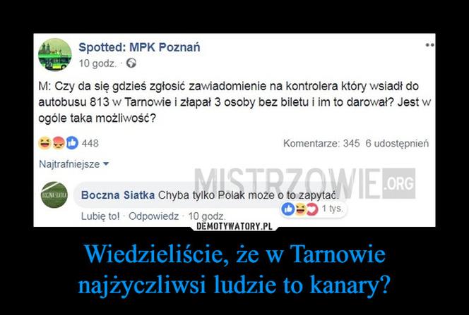 Najlepsze memy internautów o Tarnowie