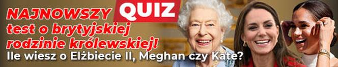 QUIZ. NAJNOWSZY test o brytyjskiej rodzinie królewskiej! Ile wiesz o Elżbiecie II, Meghan czy Kate?