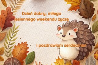 Kartki jesienne dzień dobry w weekend