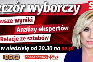 Super Raport Wieczór Wyborczy na SE.pl. Startujemy w niedzielę wyborczą już o 20:30! Nie może Cię zabraknąć