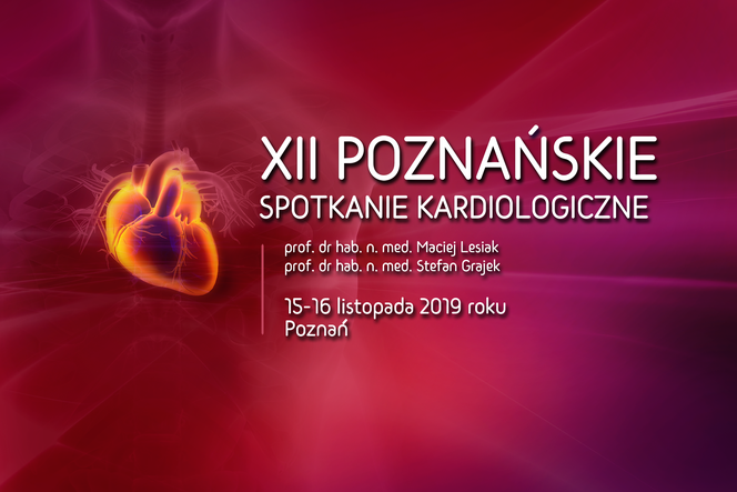  Przed nami dwunaste Poznańskie Spotkanie Kardiologiczne