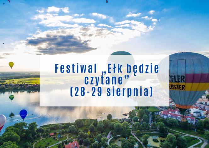 Wakacje 2020. Zobacz kalendarz letnich wydarzeń w Ełku