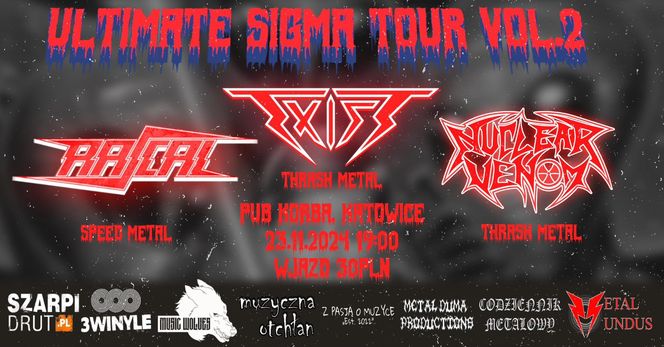 ULTIMATE SIGMA TOUR VOL 2 w Katowicach - sobota 23 listopada