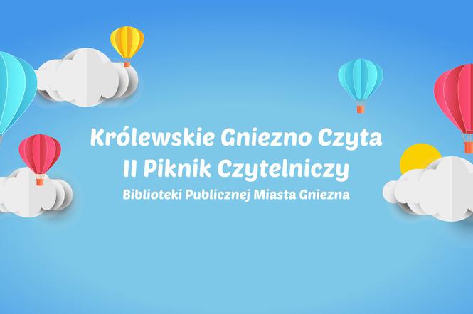 II Piknik Czytelniczy Biblioteki Publicznej Miasta Gniezna