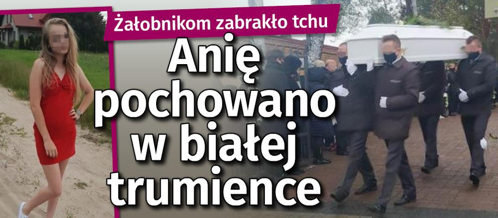 Anię pochowano w białej trumience