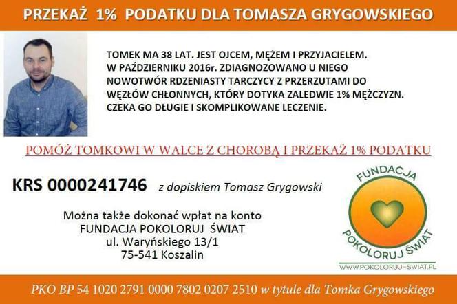 Pomóc w leczeniu pana Tomasza można przekazując datek na konto fundacji Pokoloruj Świat