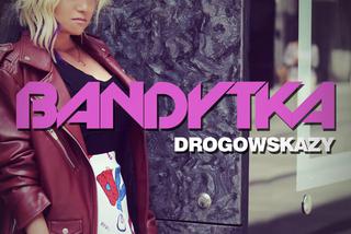 Nowości muzyczne lato 2016: Bandytka - Drogowskazy