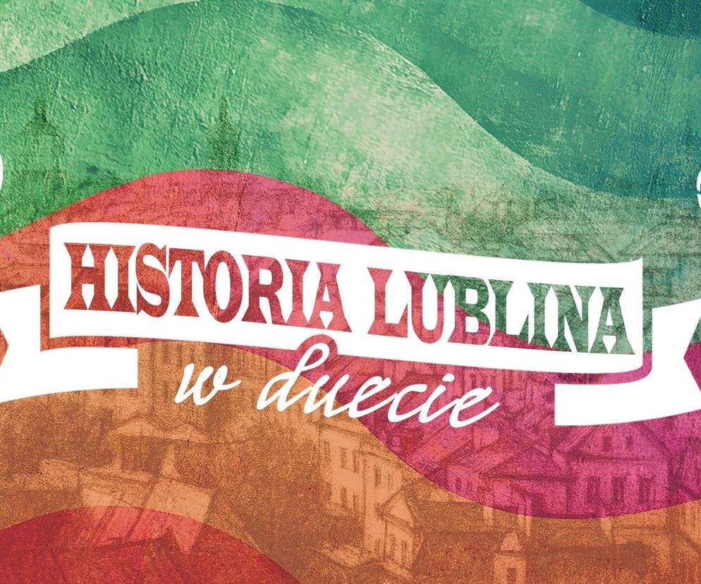 Historia Lublina w Duecie - plakat