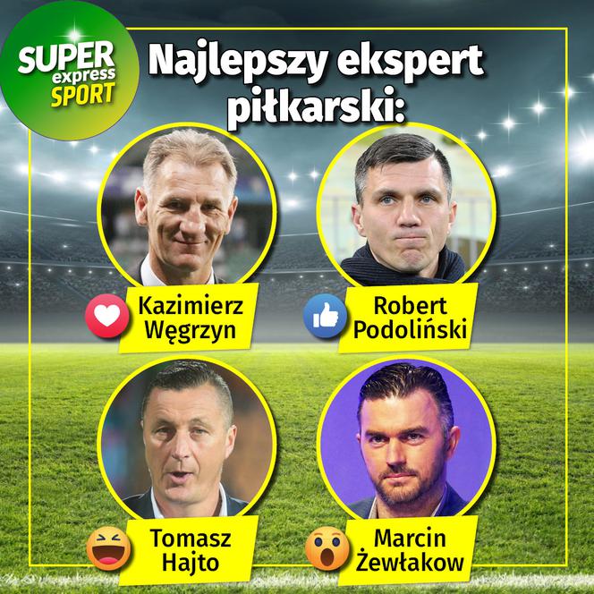  Najlepszy ekspert piłkarski: Serce - Kazimierz Węgrzyn Like - Robert Podoliński Śmiech - Tomasz Hajto Wow - Marcin Żewłakow