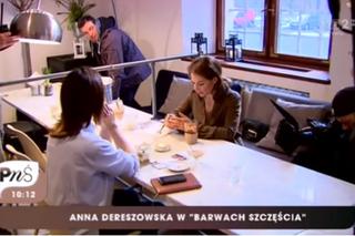 Anna Dereszowska na planie serialu Barwy szczęścia