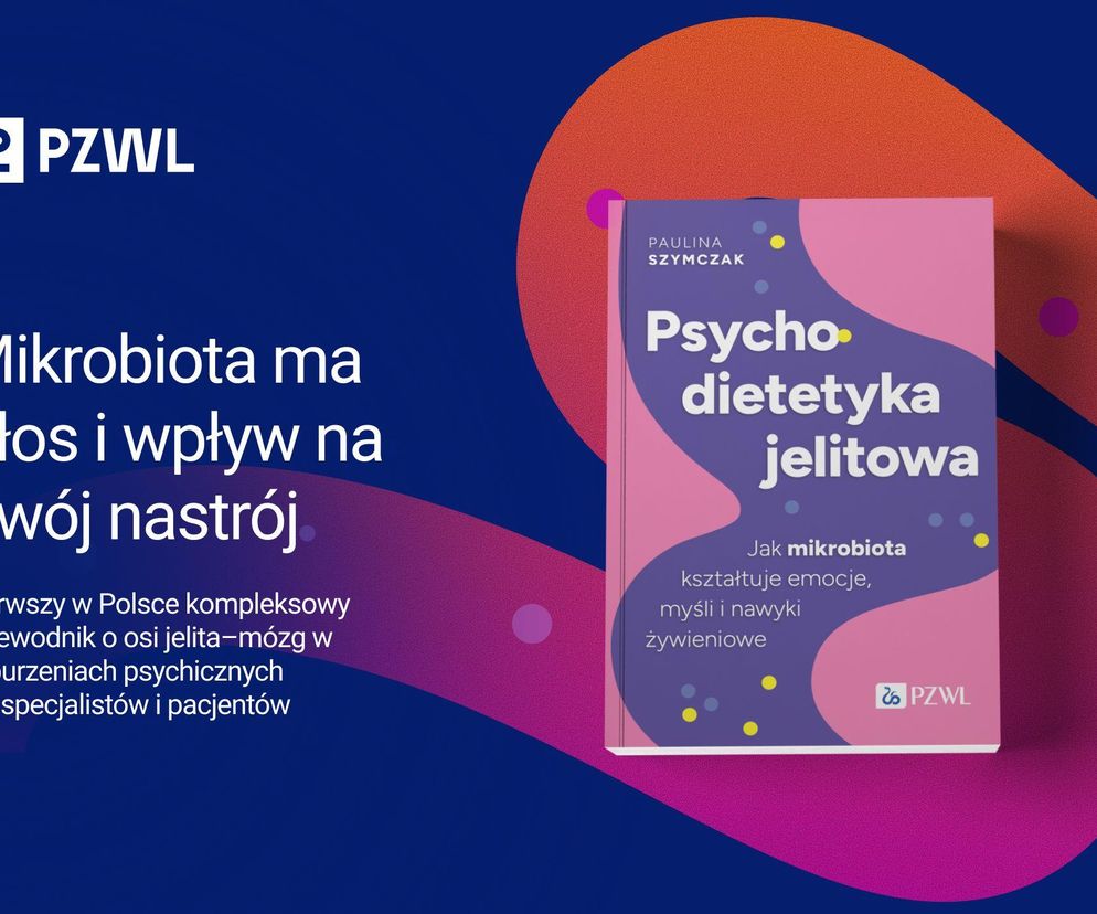 Psychodietetyka jelitowa. Jak mikrobiota kształtuje emocje, myśli i nawyki żywieniowe?