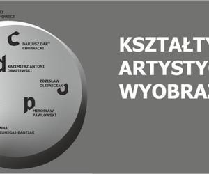 Kształty artystycznej wyobraźni. Wystawa w CKiS