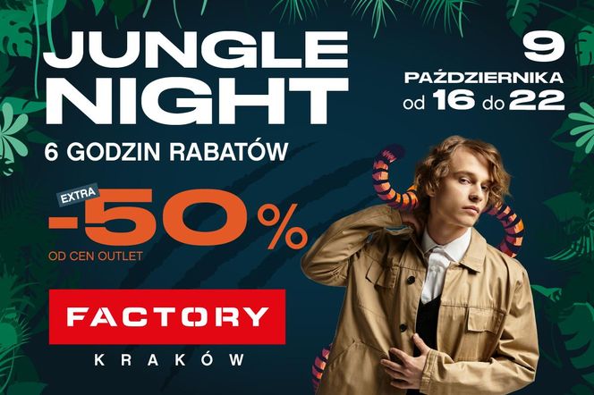 Startuje Jungle Night w FACTORY Kraków, czyli wieczór 50% rabatów od cen outletowych