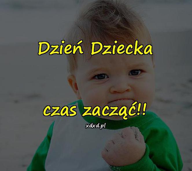 Memy na DZIEŃ DZIECKA