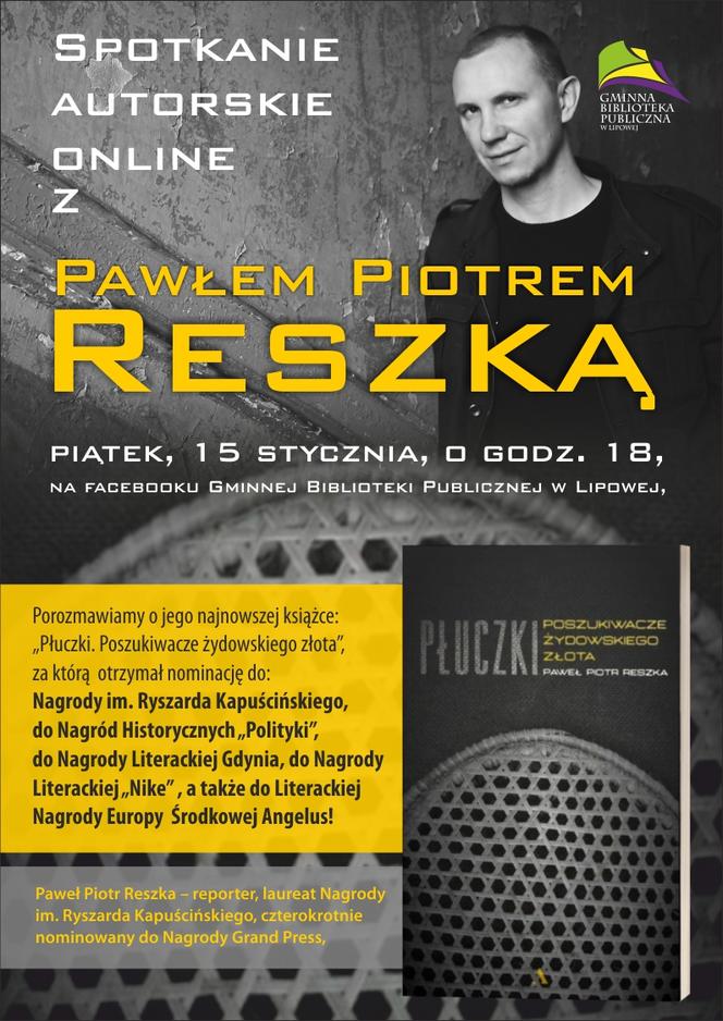 Spotkanie autorskie z Pawłem P Reszką w Lipowej 
