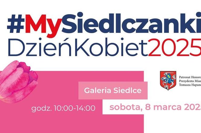 „Bądź bezpieczna i przedsiębiorcza” czyli siedlecki Dzień Kobiet