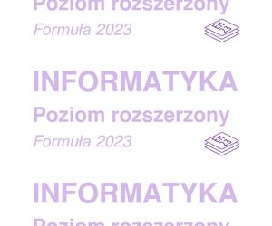 Matura 2025 informatyka rozszerzona - arkusz CKE 14.05.2025 - Formuła 2023