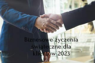 Życzenia dla klientów na Boże Narodzenie 2023. Piękne i oryginalne teksty