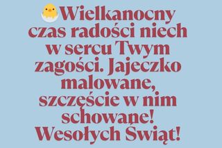 Wesołych Świąt Wielkanocnych 2025 - życzenia krótkie, piękne, SMS