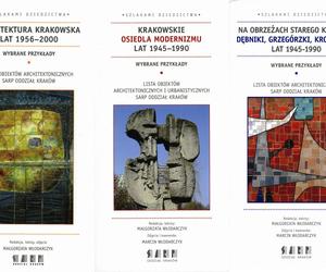 Szlakami dziedzictwa. Wybrane przykłady. Lista obiektów architektonicznych SARP oddział Kraków, red. Małgorzata Włodarczyk