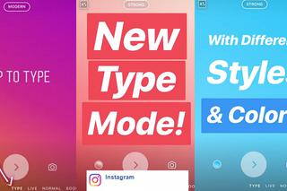 Instagram - jak robić napis? Nowa funkcja TYPE MODE w Stories