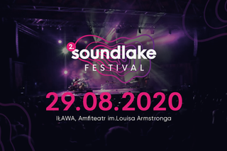 Znamy drugiego wykonawcę, który zagra na 2. Soundlake Festival 2020