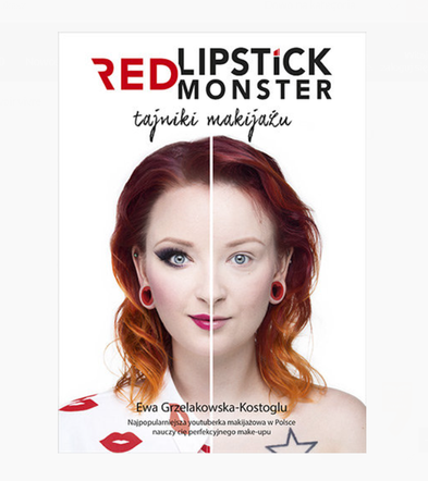 Red Lipstick Monster. Tajniki makijażu Ewa Grzelakowska-Kostoglu - Empik 