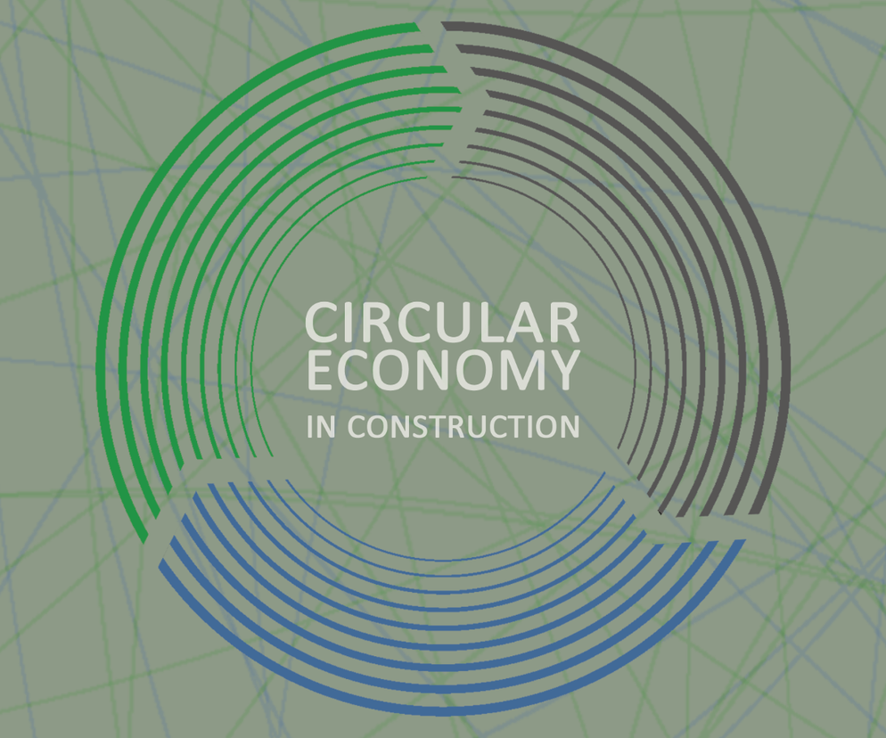 Circular Economy in Construction