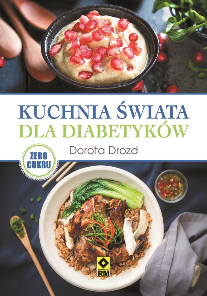 Kuchnia świata dla diabetyków [RECENZJA książki]