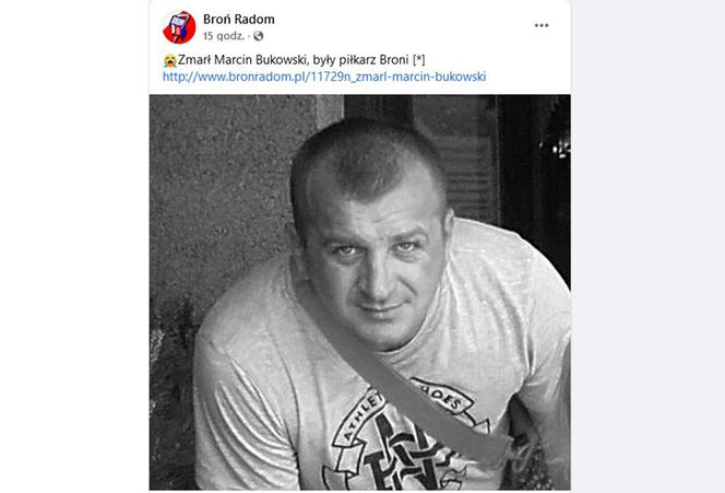 Nie żyje Marcin Bukowski. Były piłkarz klubów z Radomia i okolic miał 40 lat