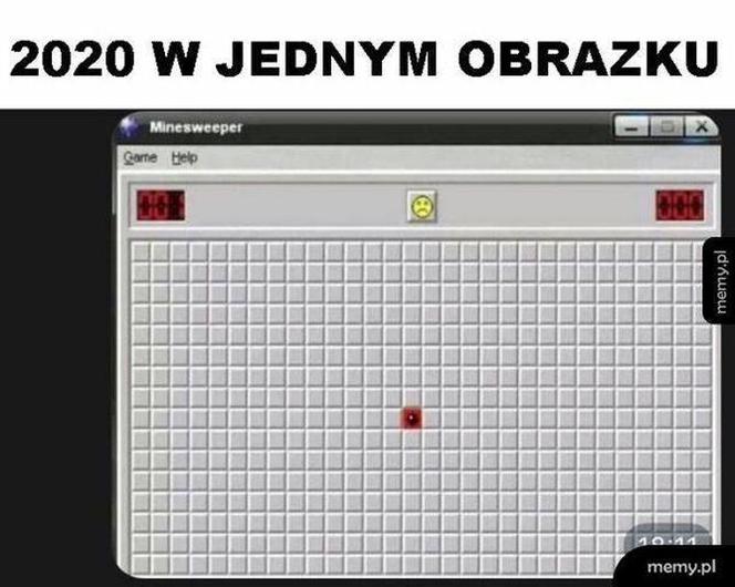 Memy o 2020 roku. Zapamiętamy go na długo! Dobrze, że już się kończy [ZDJĘCIA]