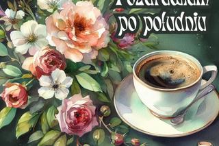 Fajne kartki z pozdrowieniami na popołudnie