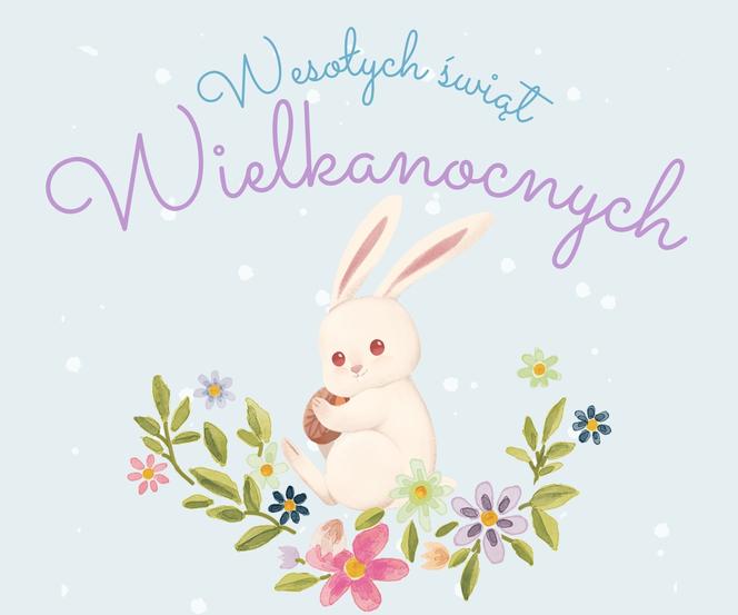 Kartki i obrazki na Wielkanoc 2023 - najpiękniejsze grafiki z życzeniami