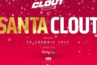 Clout MMA 3 - KARTA WALK, DATA, BILETY. Kto walczy w grudniu na Santa Clout?