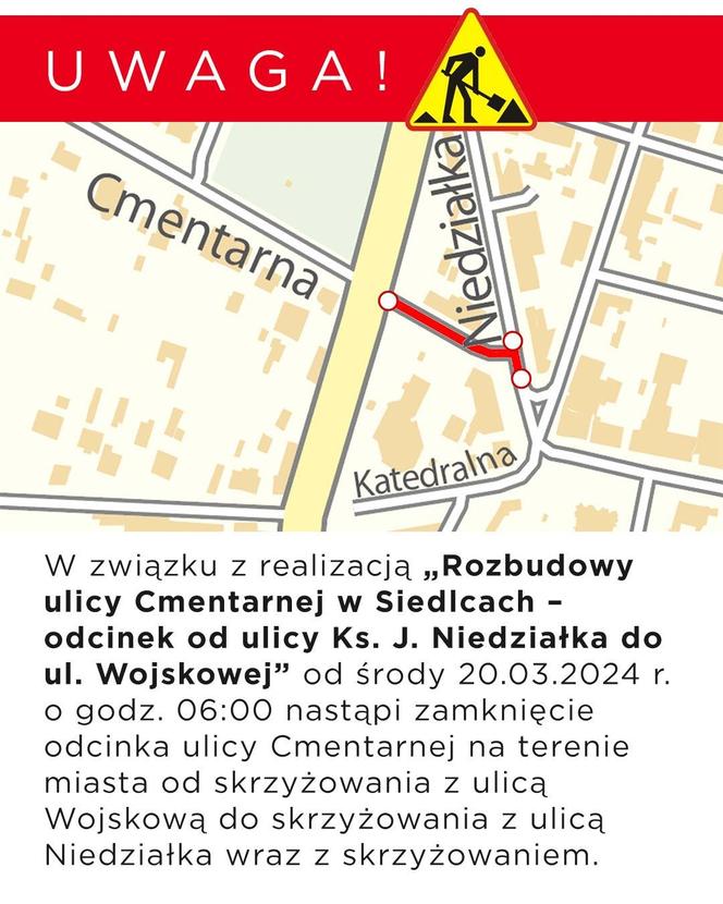 Od 20 marca utrudnienia związane z rozbudową ulicy Cmentarnej w Siedlcach!