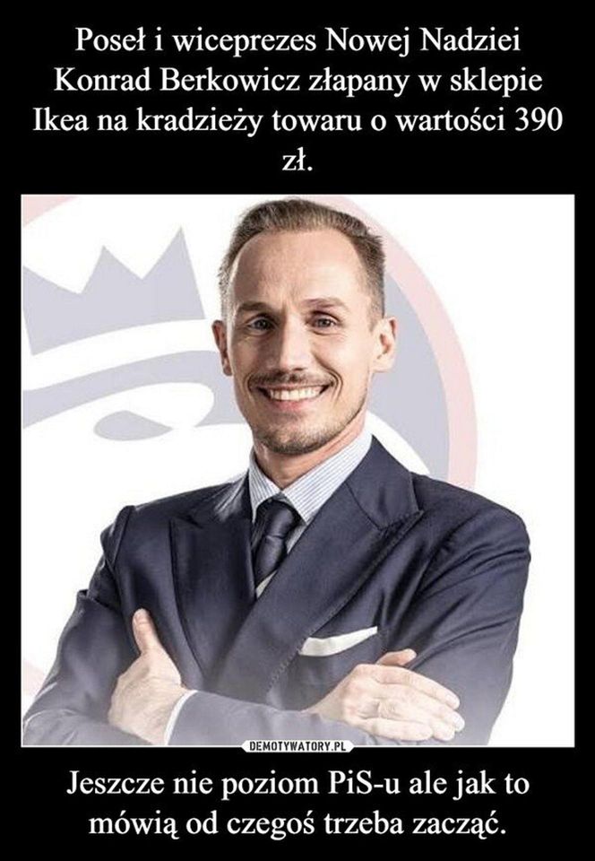 Poseł Konrad Berkowicz ujęty w sklepie IKEA. Internauci mają używanie. Najlepsze MEMY