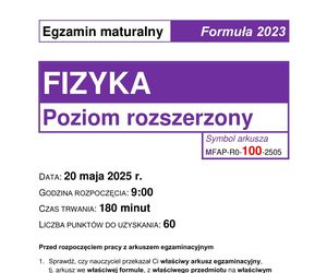 Matura 2025: fizyka 20.05.2025. Arkusze CKE i odpowiedzi [Formuła 2023]