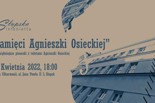 Koncert „Pamięci Agnieszki Osieckiej” w Słupsku