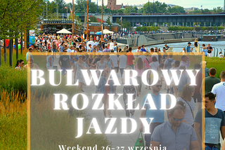 Ostatni weekend na Okręgu! Jakie atrakcje czekają w Warszawie w dniach 25-27.09?