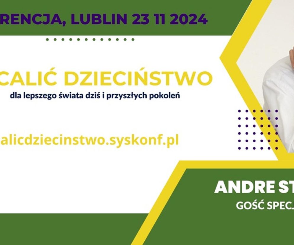 Lublin - Ocalić dzieciństwo dla lepszego świata i przyszłych pokoleń