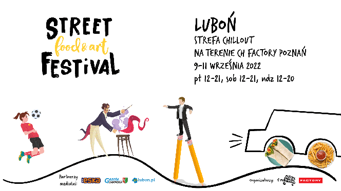 Street Food & Art Festival już 9, 10 i 11 września w Luboniu!