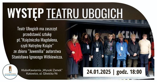 Spektakl Teatru Ubogich - piątek 24 stycznia