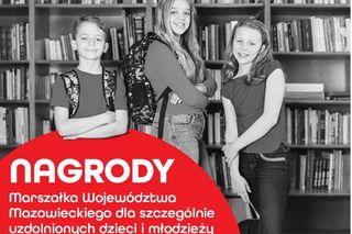 Nagrody dla najzdolniejszych uczniów Mazowsza. Ruszył nabór wniosków