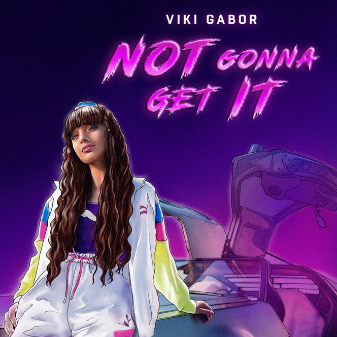 New Music Friday w Radiu ESKA - premierowo: Viki Gabot - Not Gonna Get It